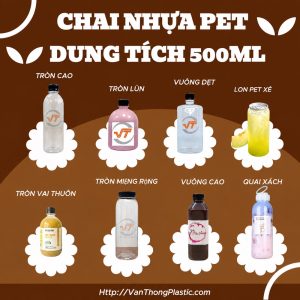 Chai nhựa PET dung tích 500ml các kiểu dáng - Nhựa Vạn Thông